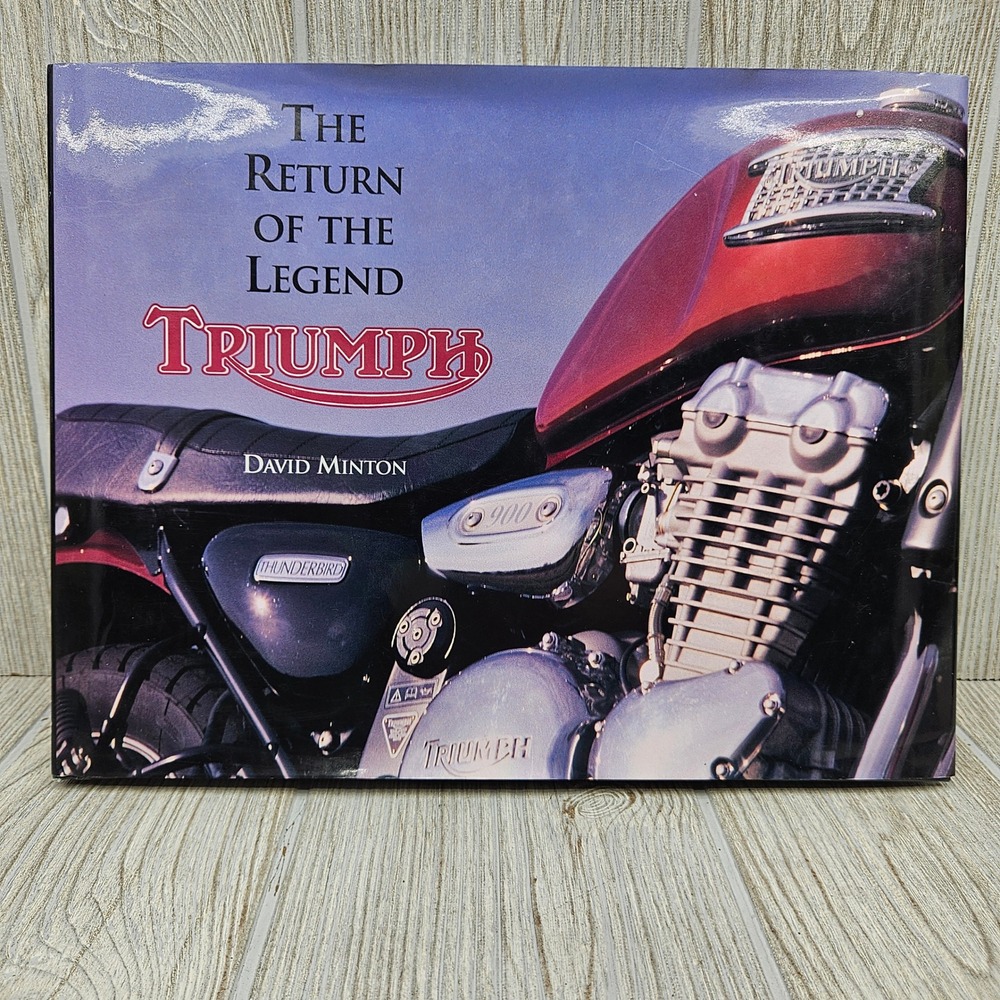 The Return of the Legend Triumph David Minton‎ 1995 Hardcover Motorcycle History